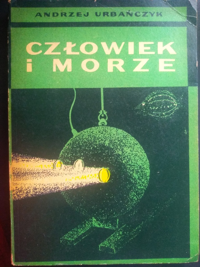 Człowiek i Morze. Andrzej Urbańczyk 1967
