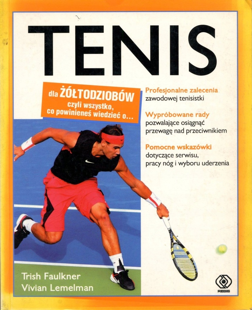 Tenis dla żółtodziobów - Faulkner, Lemelman