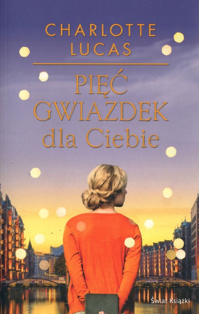 Pięć gwiazdek dla Ciebie - Charlotte Lucas