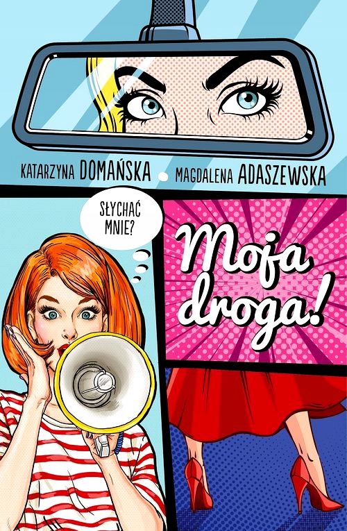 MOJA DROGA!