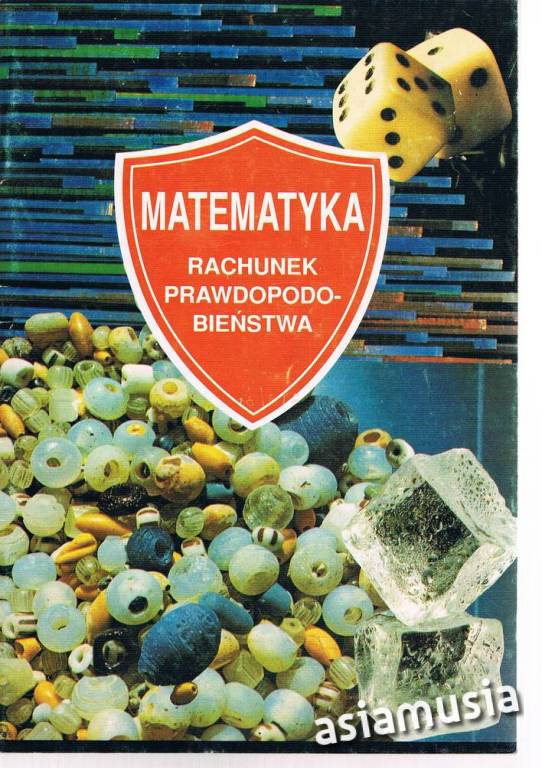 MATEMATYKA RACHUNEK PRAWDOPODOBIEŃSTWA.