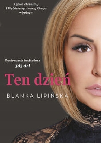 TEN DZIEŃ - BLANKA LIPIŃSKA