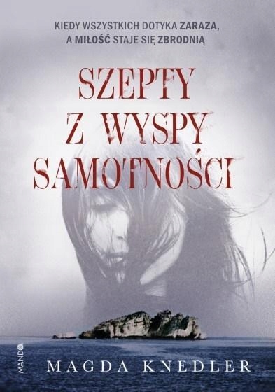 SZEPTY Z WYSPY SAMOTNOŚCI, MAGDA KNEDLER