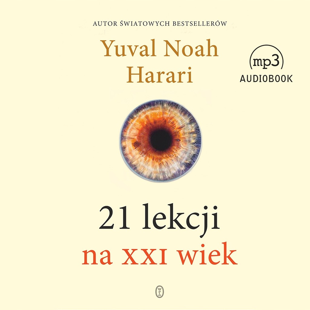 CD MP3 21 lekcji na XXI wiek Yuval Noah Harari Wyd