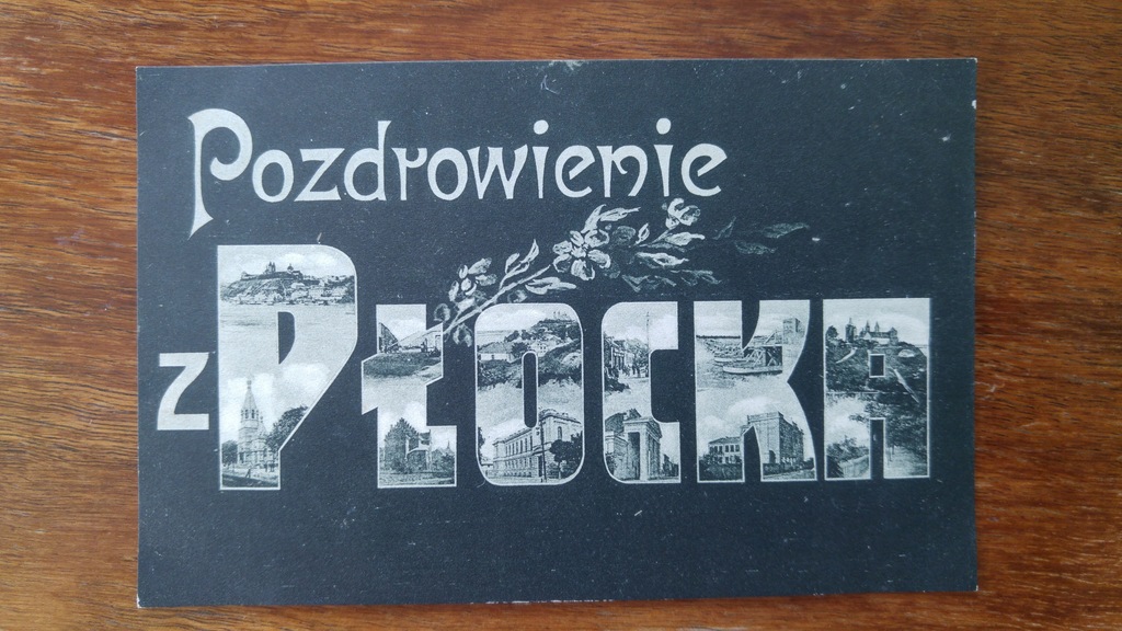 Płock. Pozdrowienie z Płocka.