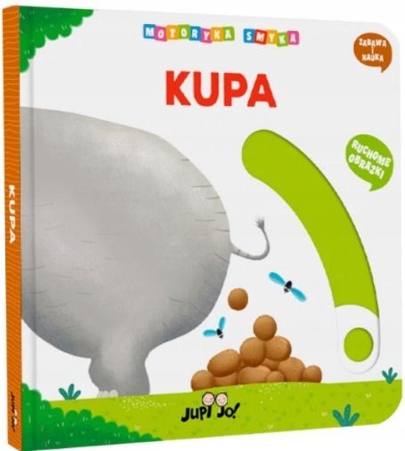 Motoryka Smyka. Kupa. Ruchome obrazki