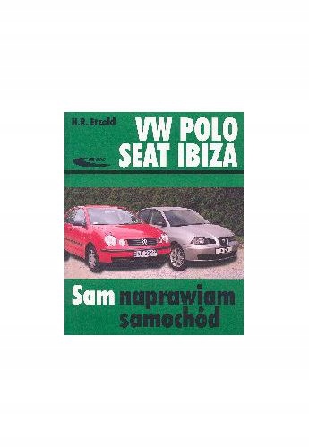 Volkswagen Polo Seat Ibiza Sam Naprawiam Samochód - 7803022974 - Oficjalne Archiwum Allegro