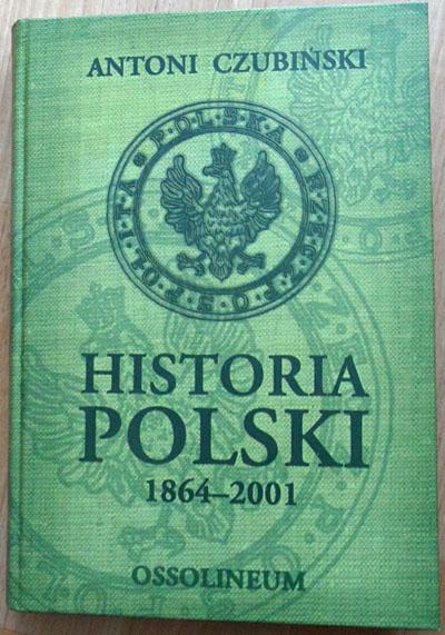 Historia Polski 1864-2001-Czubiński