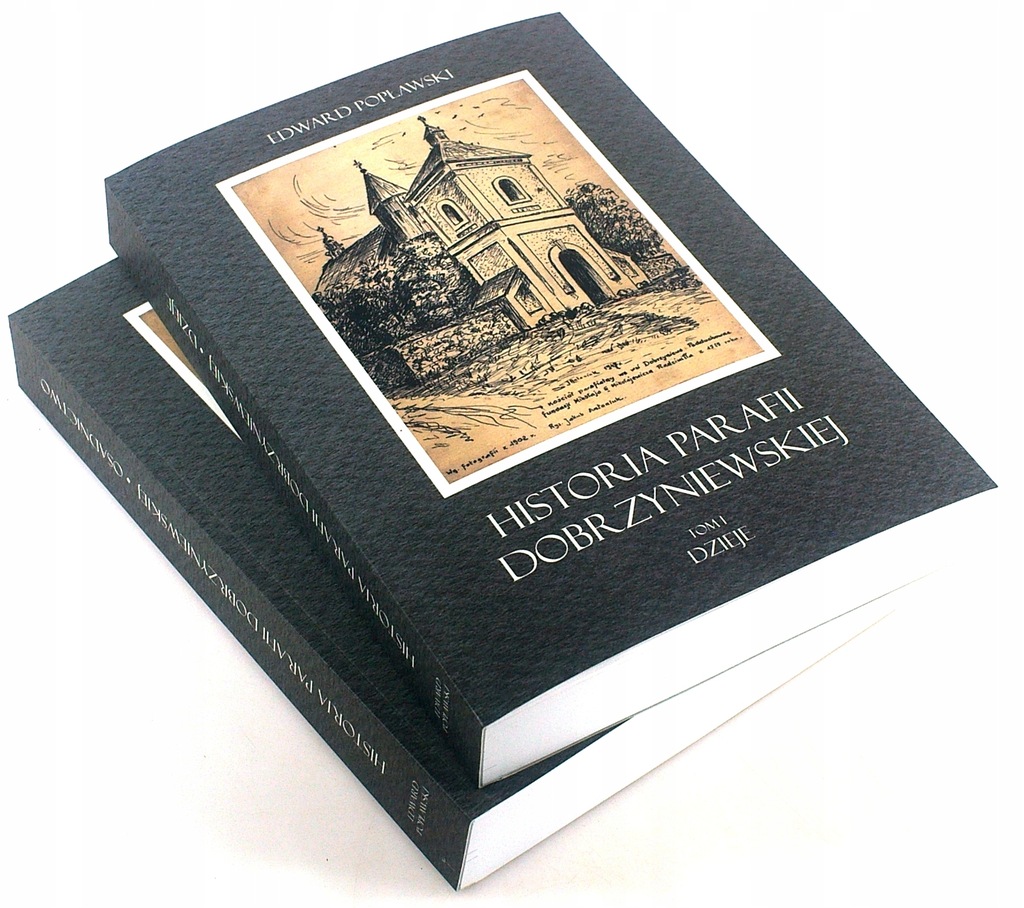 Dobrzyniewo HISTORIA PARAFII DOBRZYNIEWSKIEJ t 1-2