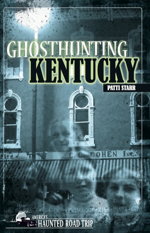 Ghosthunting Kentucky - Patti Starr