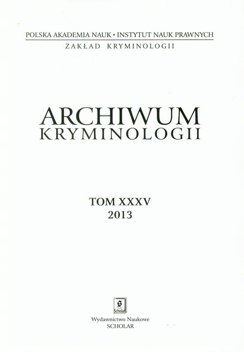 Archiwum kryminologii Tom XXXV