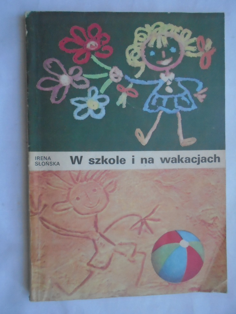 @ W SZKOLE I NA WAKACJACH - SŁOŃSKA JĘZYK POLSKI wypisy klasa 1