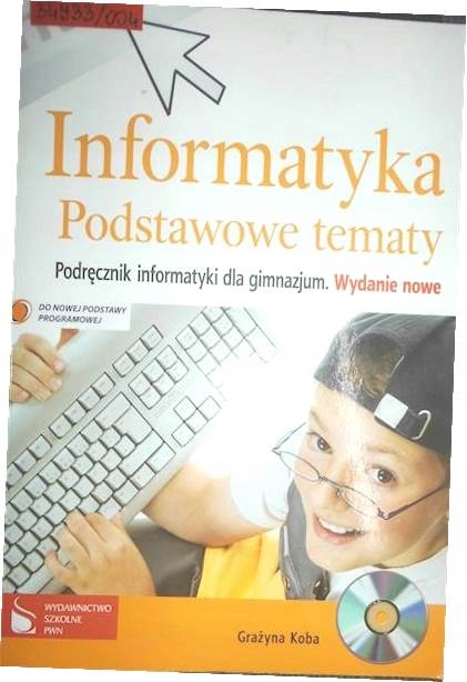 Informatyka Podstawowe tematy - G Koba