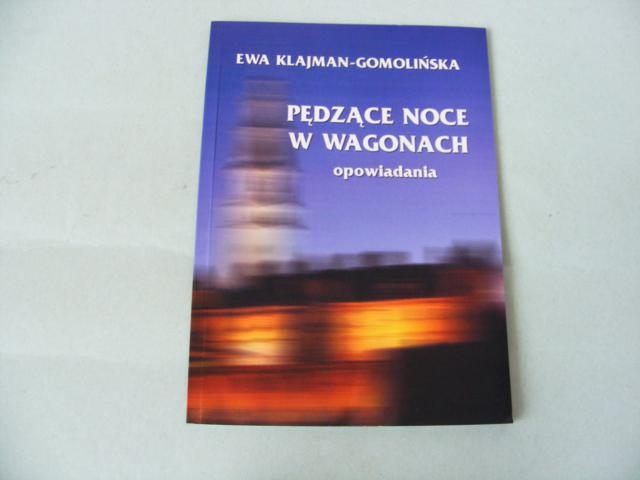 Pędzące noce w wagonach Opowiadania Klajman