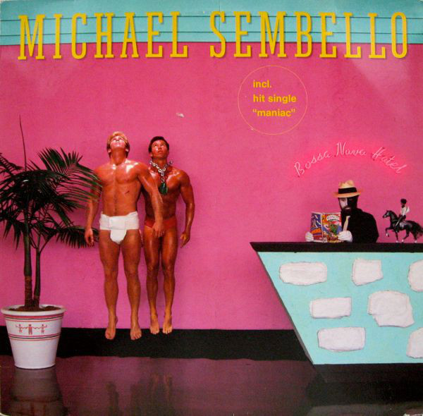 Michael Sembello ‎– Bossa Nova Hotel