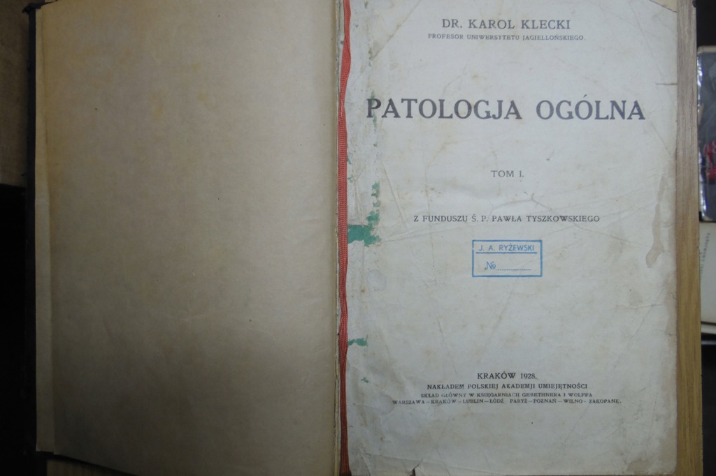 PATOLOGJA OGÓLNA tom I Karol Klecki