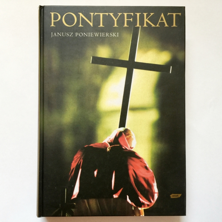 PONTYFIKAT Poniewierski Janusz, JAN PAWEŁ II