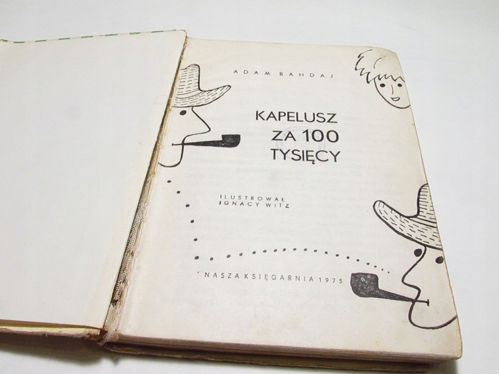 Kapelusz Za 100 Tysięcy Streszczenie KAPELUSZ ZA 100 TYSIĘCY ADAM BAHDAJ - 7518266276 - oficjalne archiwum
