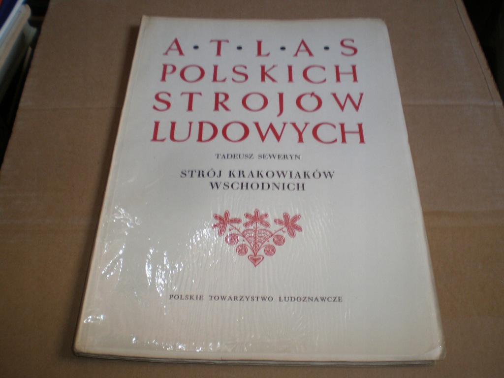 Atlas polskich strojów ludowych - Krakowiaków Wsch