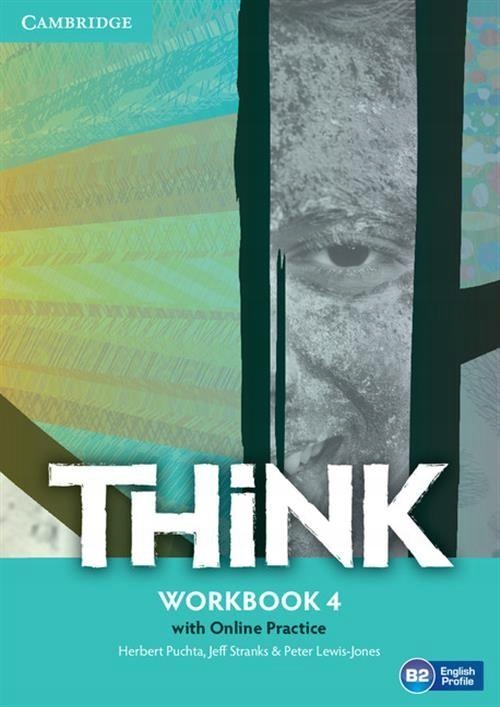 THINK LEVEL 4 WORKBOOK WITH ONLINE PRACTICE