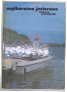Wędkarstwo jeziorowe - T.Andrzejczyk