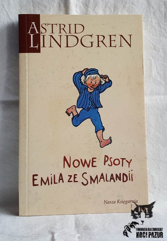 "Nowe psoty Emila ze Smalandii" Lindgren, Astrid