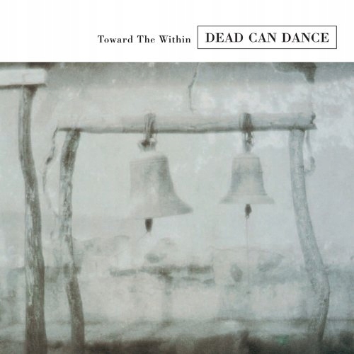 CD Dead Can Dance Toward The Within-Remast-