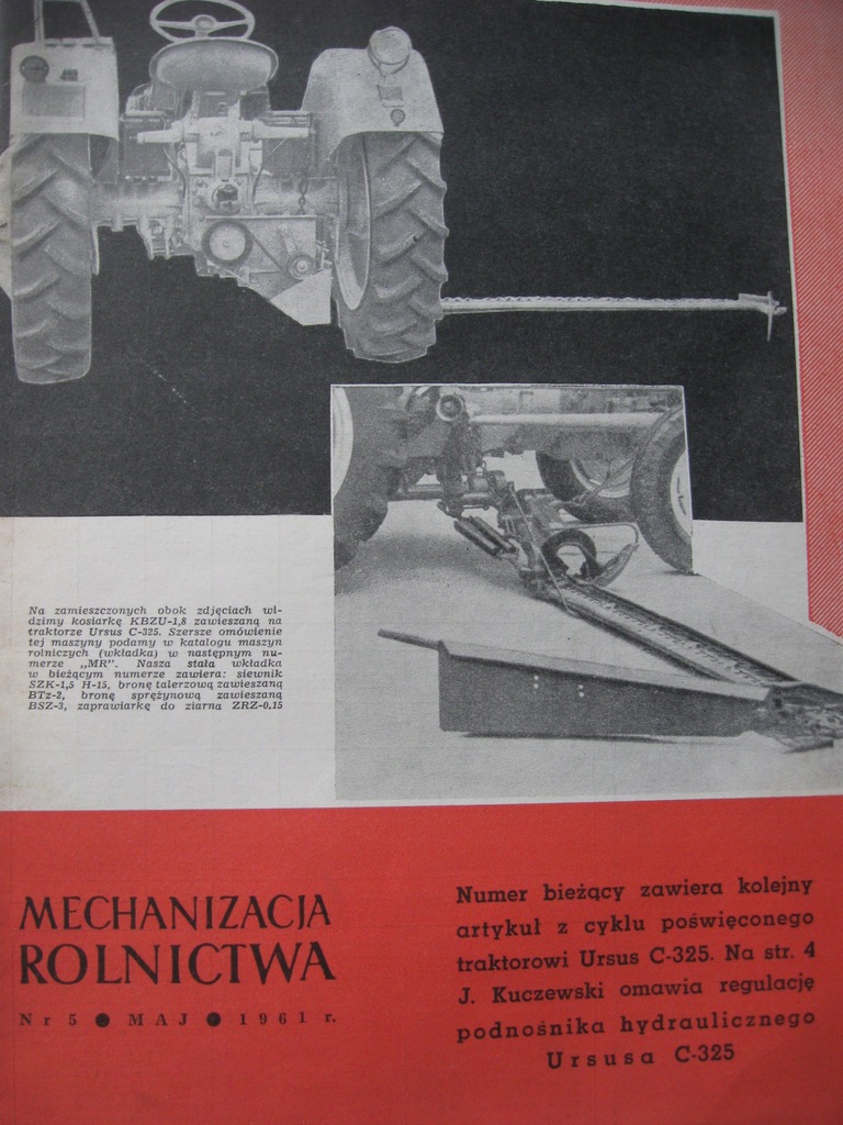 MECHANIZACJA ROLNICTWA Wielorak WUN-4, URSUS C-325 - 5/1961
