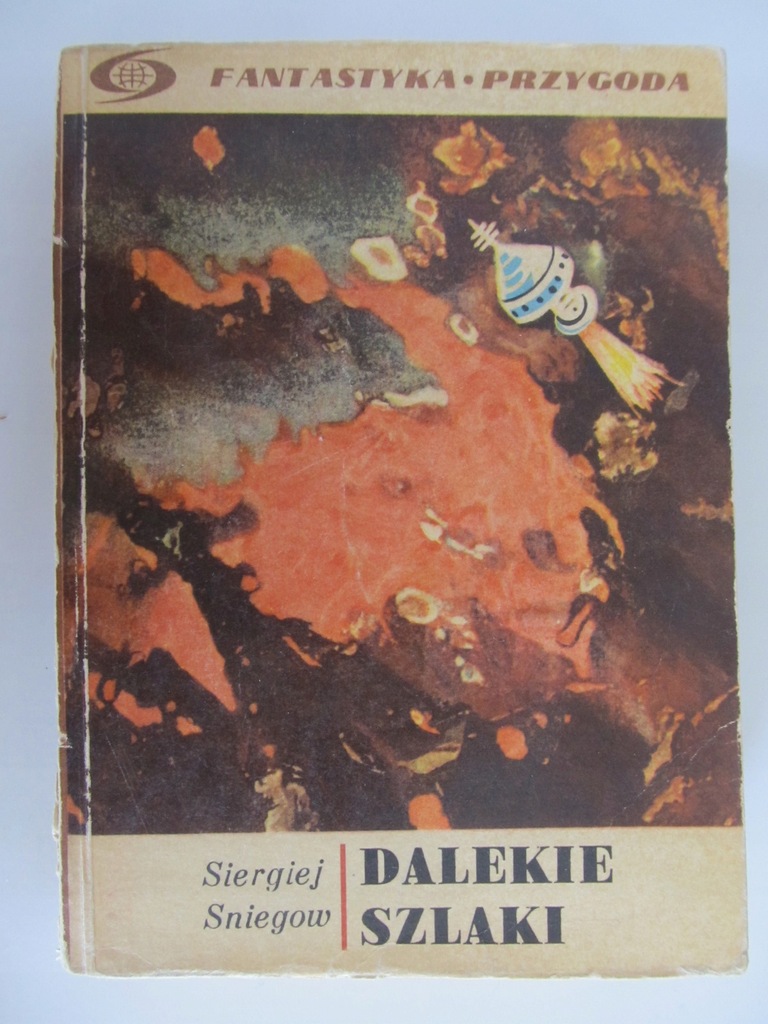 Dalekie szlaki - Siergiej Sniegow