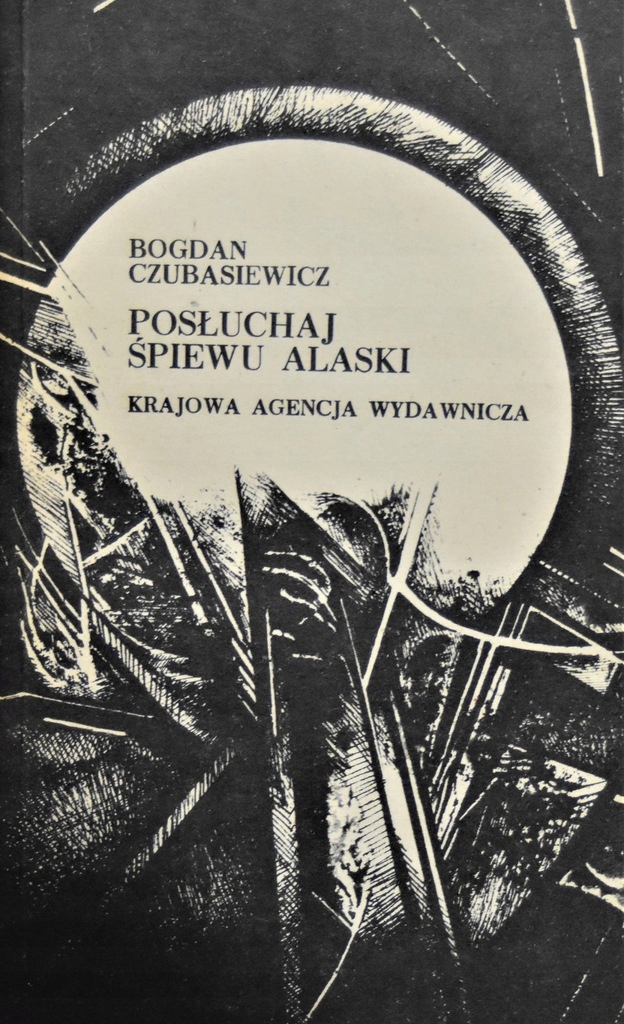 Posłuchaj śpiewu Alaski - B.Czubasiewicz