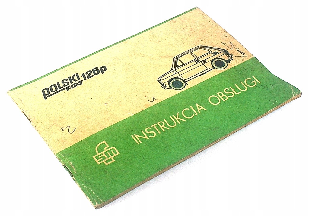 POLSKI FIAT 126P Instrukcji Obsługi 1984