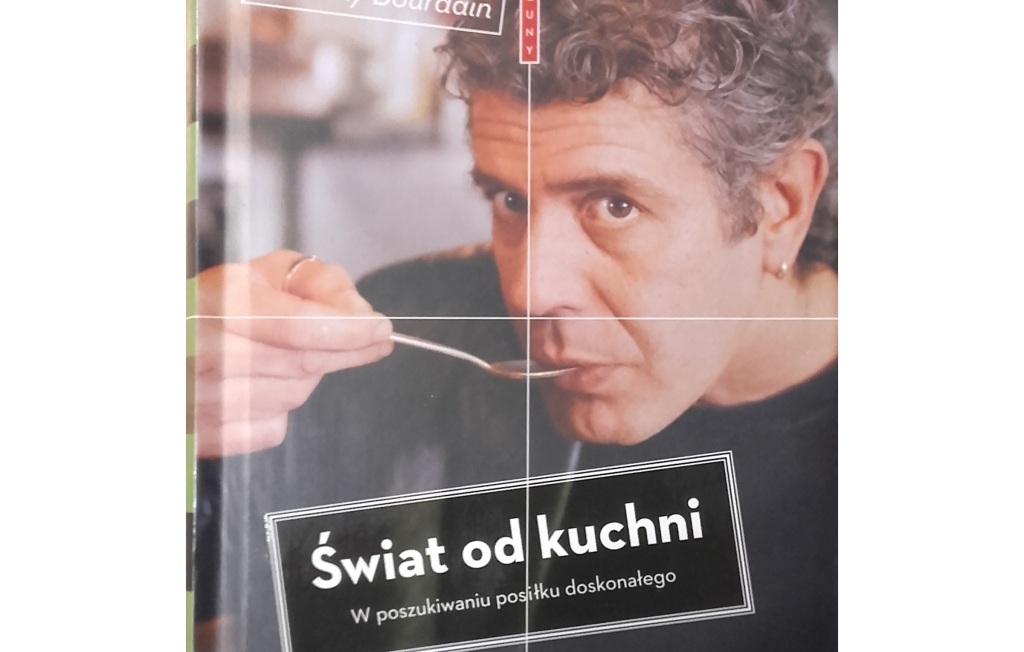 Świat od kuchni A. Bourdain