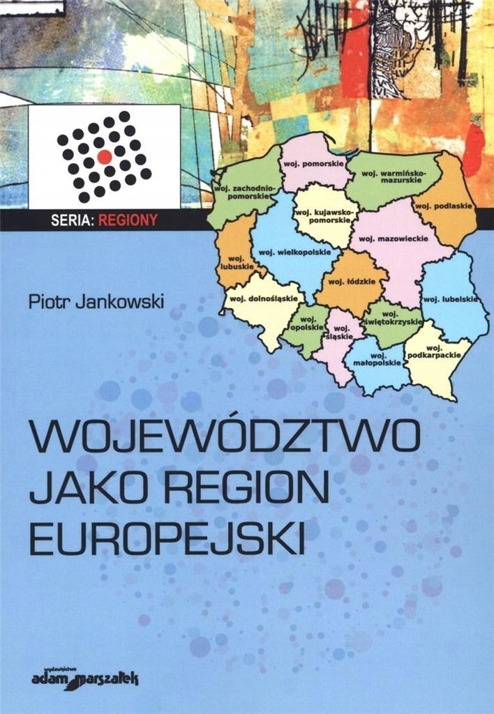 WOJEWÓDZTWO JAKO REGION EUROPEJSKI