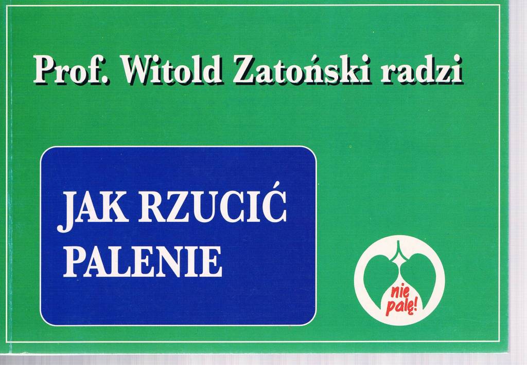 JAK RZUCIĆ PALENIE W.ZATOŃSKI PORADNIK