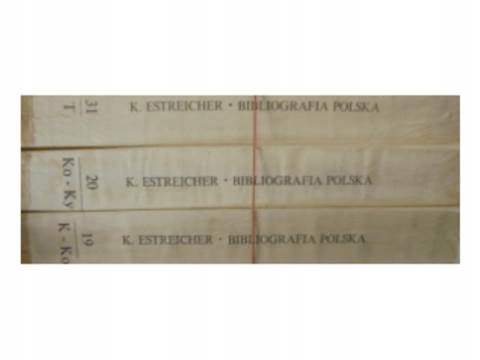 Bibliografia polska t 19,20,31 - K. Estreicher