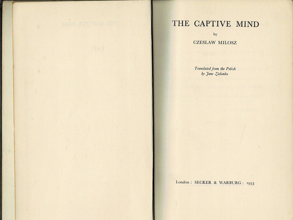 The Captive Mind Czeslaw Milosz