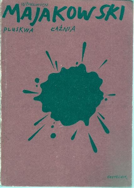 PLUSKWA * ŁAŹNIA * MAJAKOWSKI