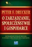 O ZARZĄDZANIU, SPOŁECZEŃSTWIE I GOSPODARCE