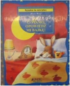 Mamo opowiedz mi bajkę - M Wolf