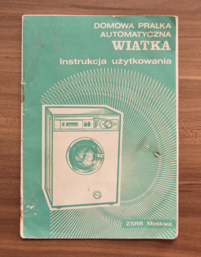 Instrukcja - Pralka WIATKA - ZSRR - PRL