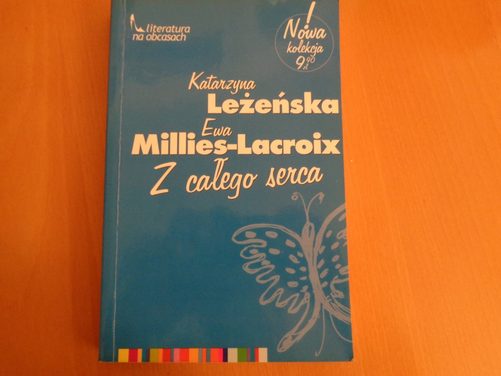 Leżeńska-Millies-Lacroix-Z całego serca