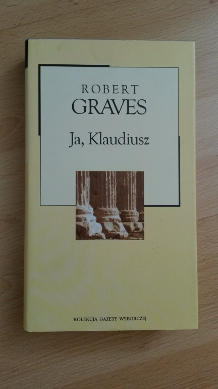 Robert Graves "Ja, Klaudiusz"