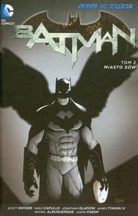 Batman Miasto Sów t.2 [Snyder Scott, Capullo Greg,