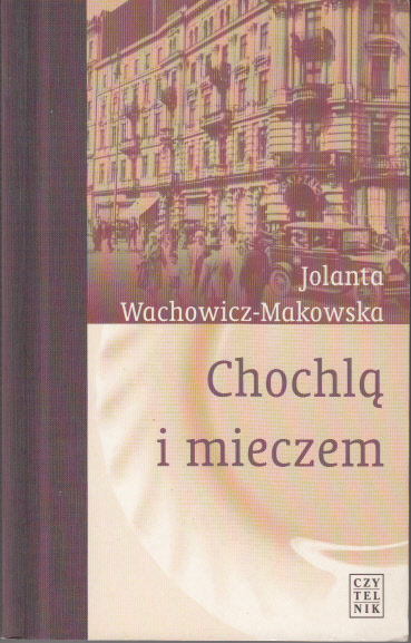 Wachowicz-Makowska - Chochlą i mieczem