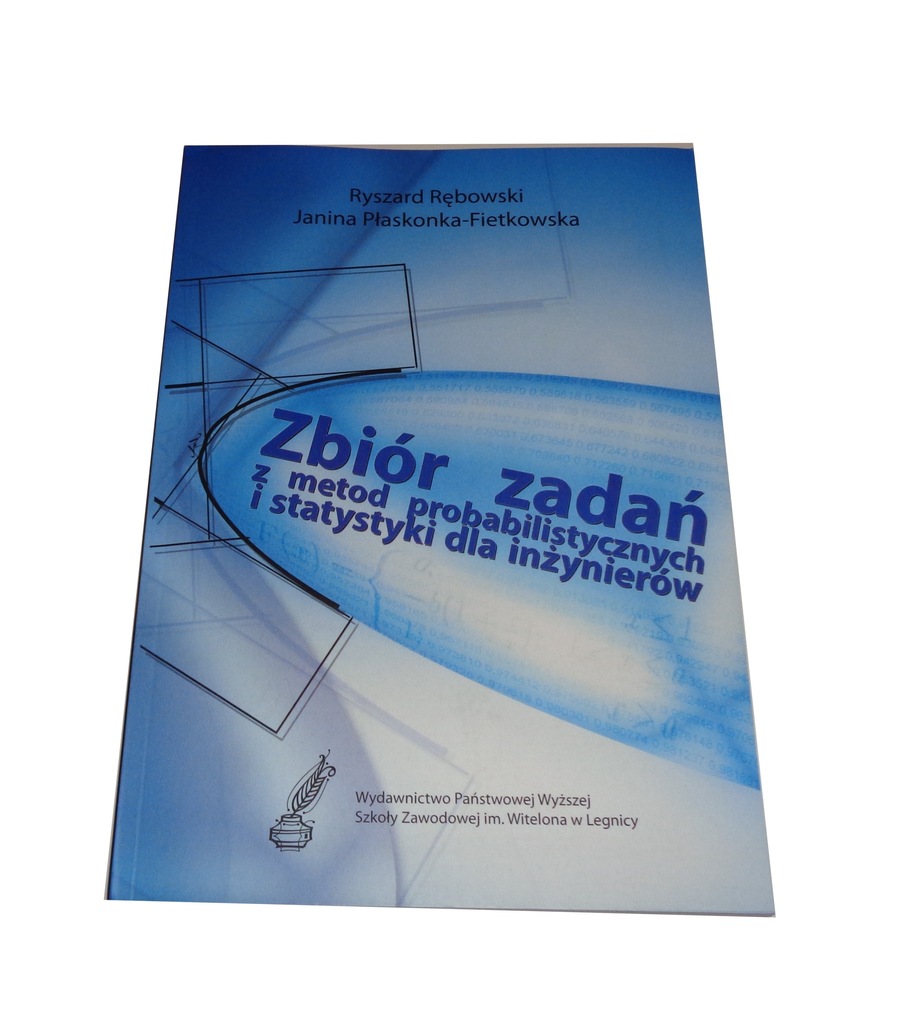 Zbiór zadań z metod probabilistycznych i statystyk