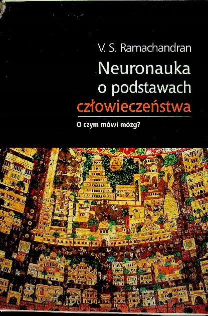 Neuronauka o podstawach człowieczeństwa