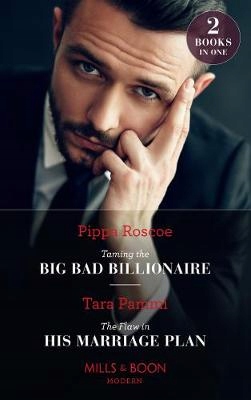 Taming The Big Bad Billionaire / The Flaw In His M