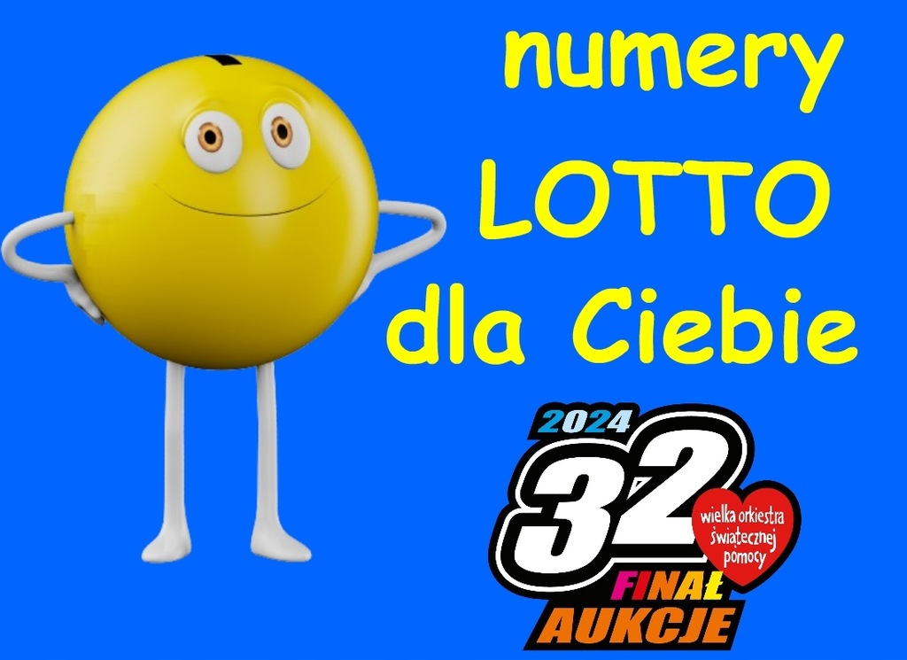 Wytypuję dla Ciebie kupon Lotto :-) Graj w kulki , graj z WOŚP