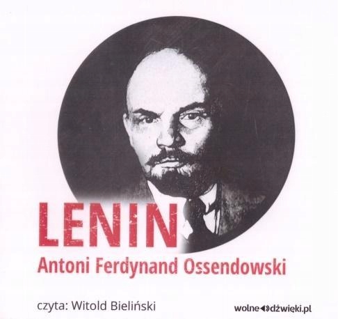 LENIN. AUDIOBOOK, ANTONI FERDYNAND OSSENDOWSKI