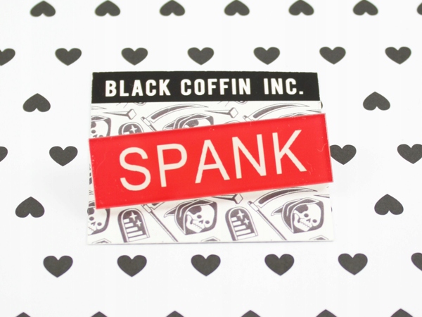 pin przypinka SPANK punk goth bdsm broszka BC91